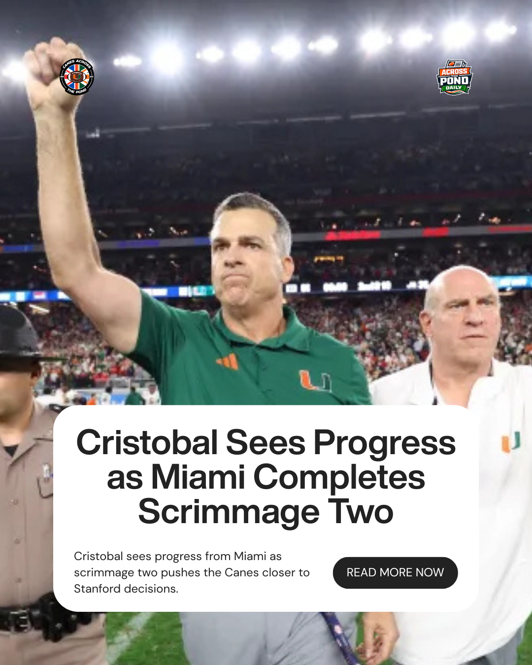 Across the Pond Daily: Cristobal Sees Progress as Miami Completes Scrimmage Two