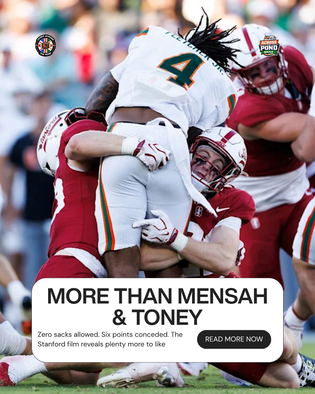 Across the Pond Daily: Stanford Film Shows Miami’s 45-6 Win Was More Than Mensah and Toney