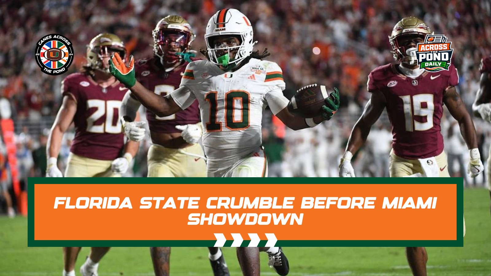 Across the Pond Daily: Florida State Crumble Before Miami Showdown